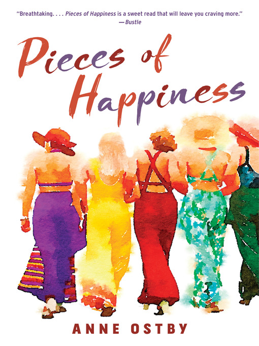 Title details for Pieces of Happiness by Anne Ostby - Available